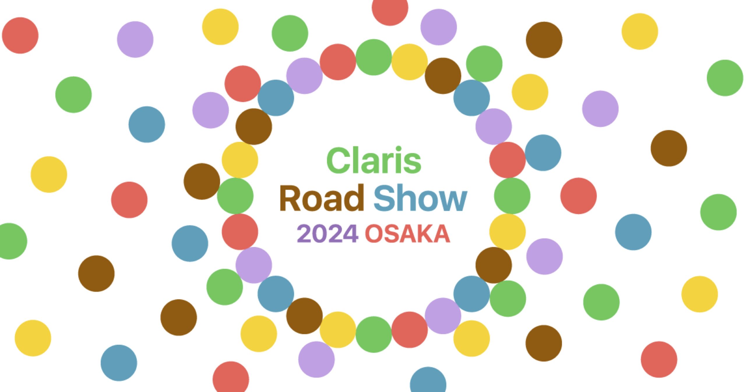 Claris Road Show 2024 OSAKA